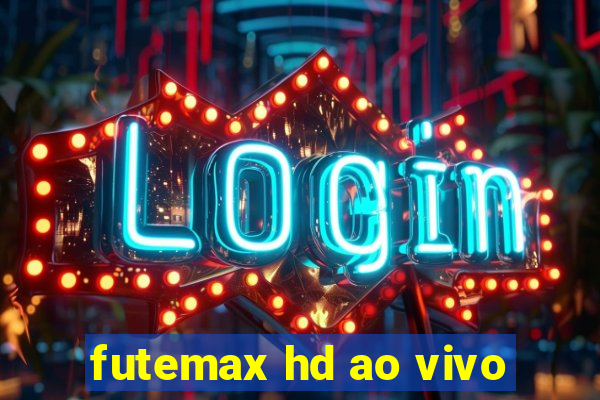 futemax hd ao vivo